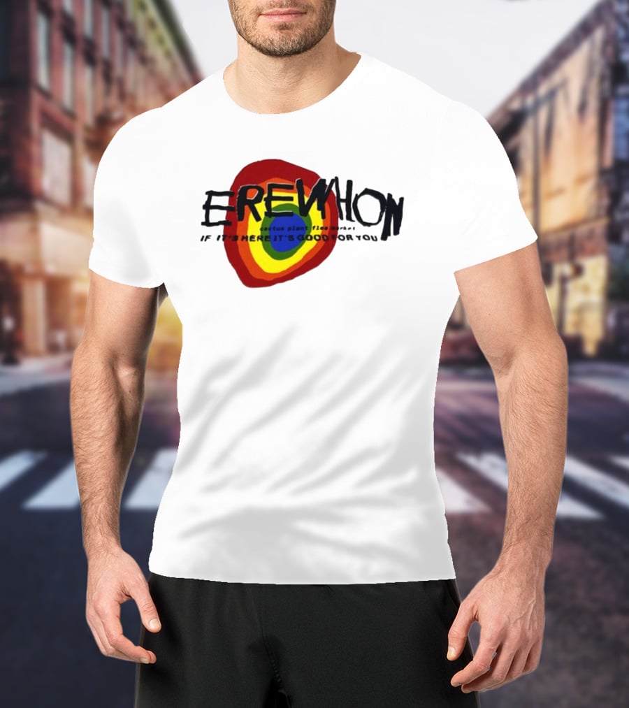 Erewhon Cactus Plant Flea Market If It's Here It's Good For You Rainbow Circle T-Shirt