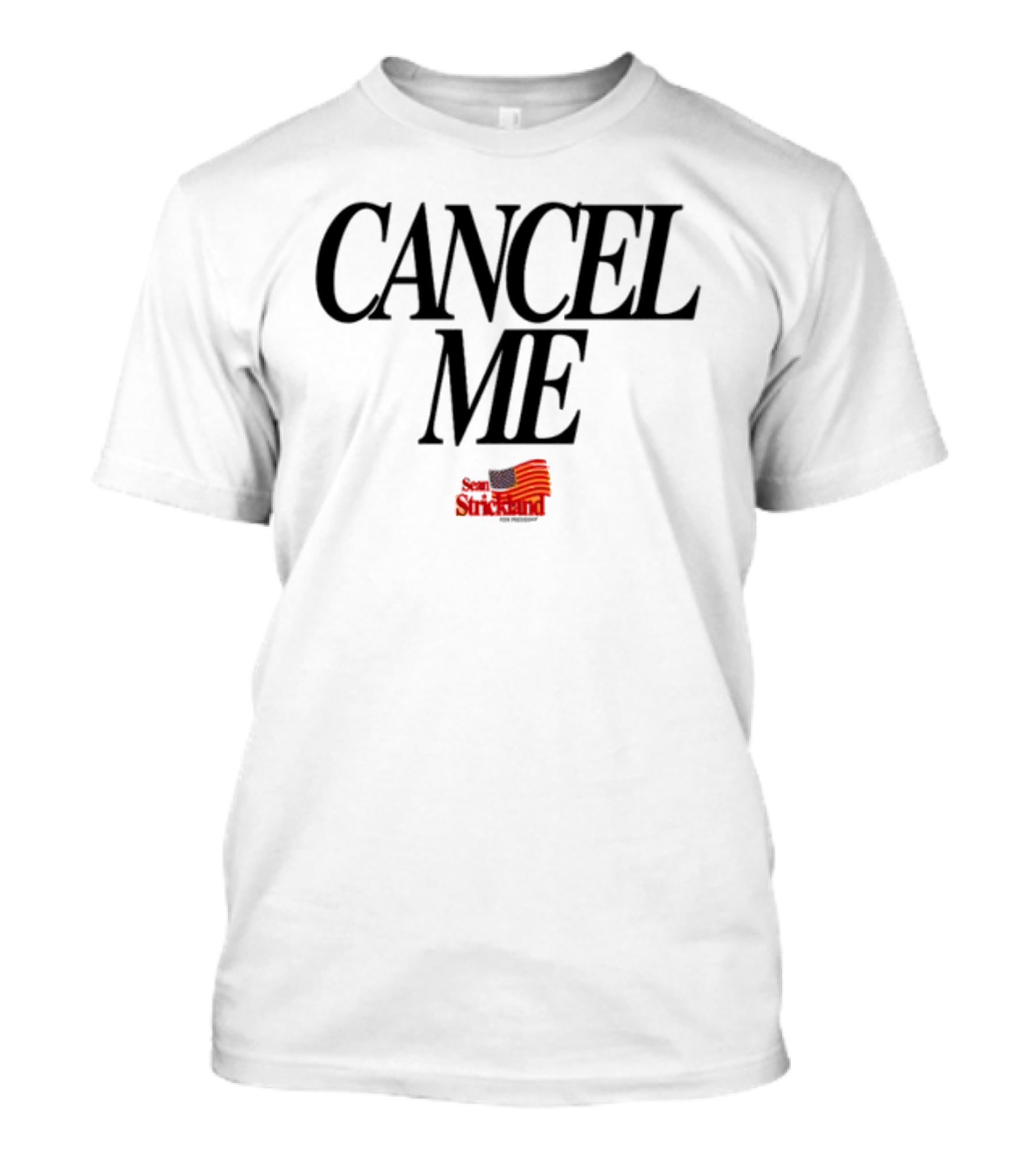 Cancel Me Sean Strickland American Flag T-Shirt