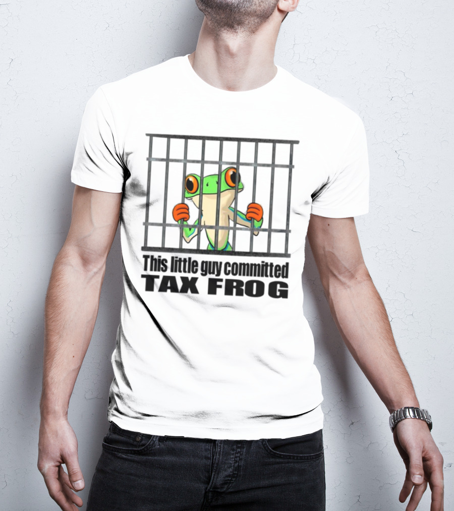 This Little Guy Committed Tax Frog Behind Bars T-Shirt