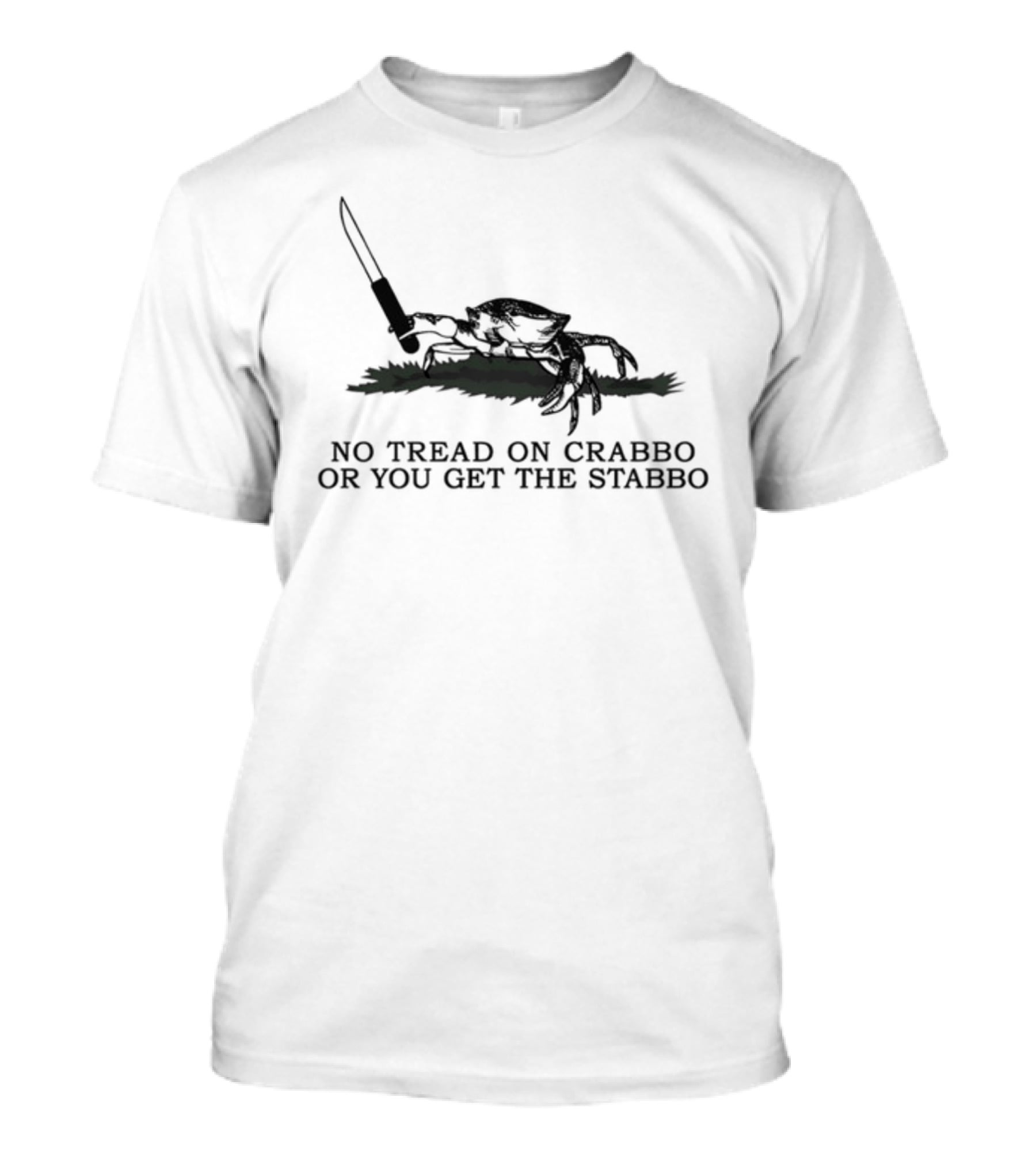 Sydneylwatson No Tread On Crabbo Or You Get The Stabbo T-Shirt