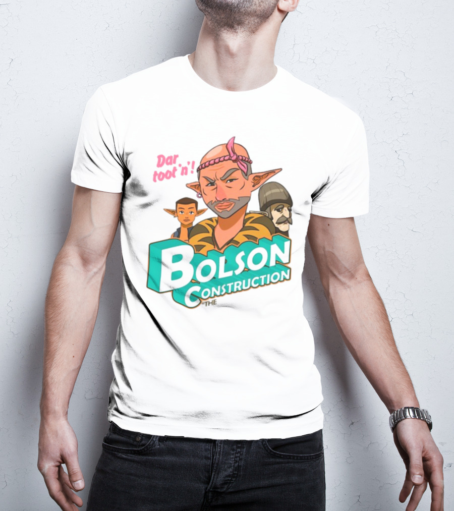 Bolson Construction Dar Root'n T-Shirt