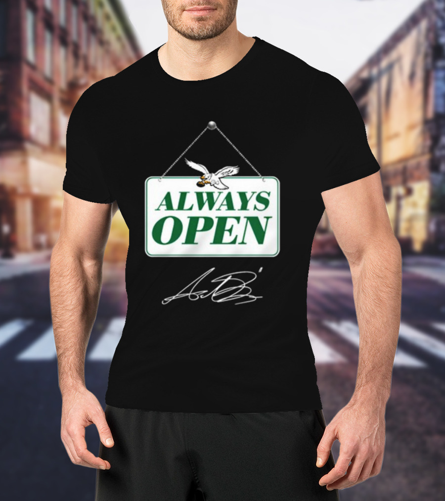 Always Open Eagles Catching Football Sign T-Shirt