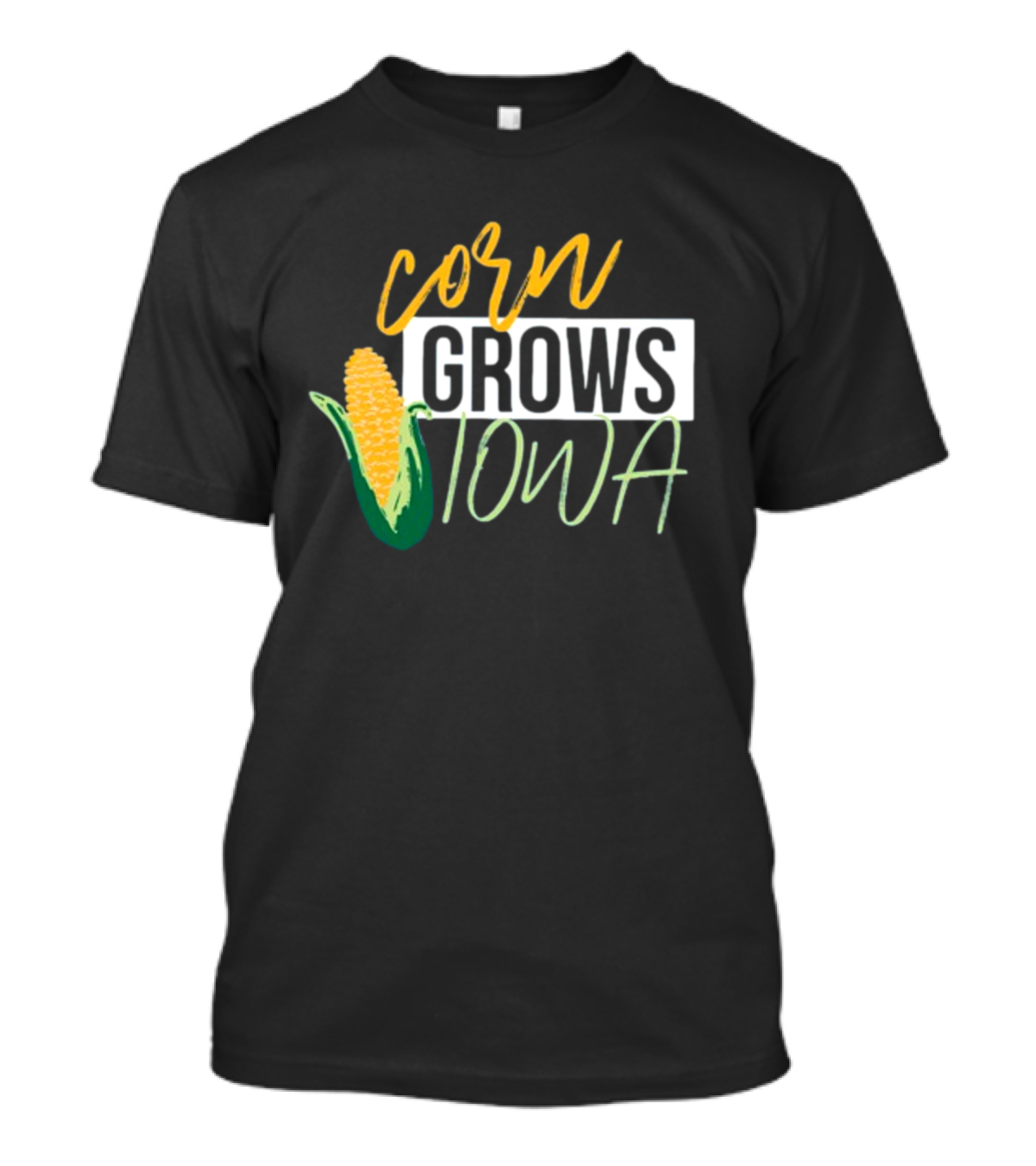 Corn Grows Iowa Corn Cob Iowa Agriculture T-Shirt