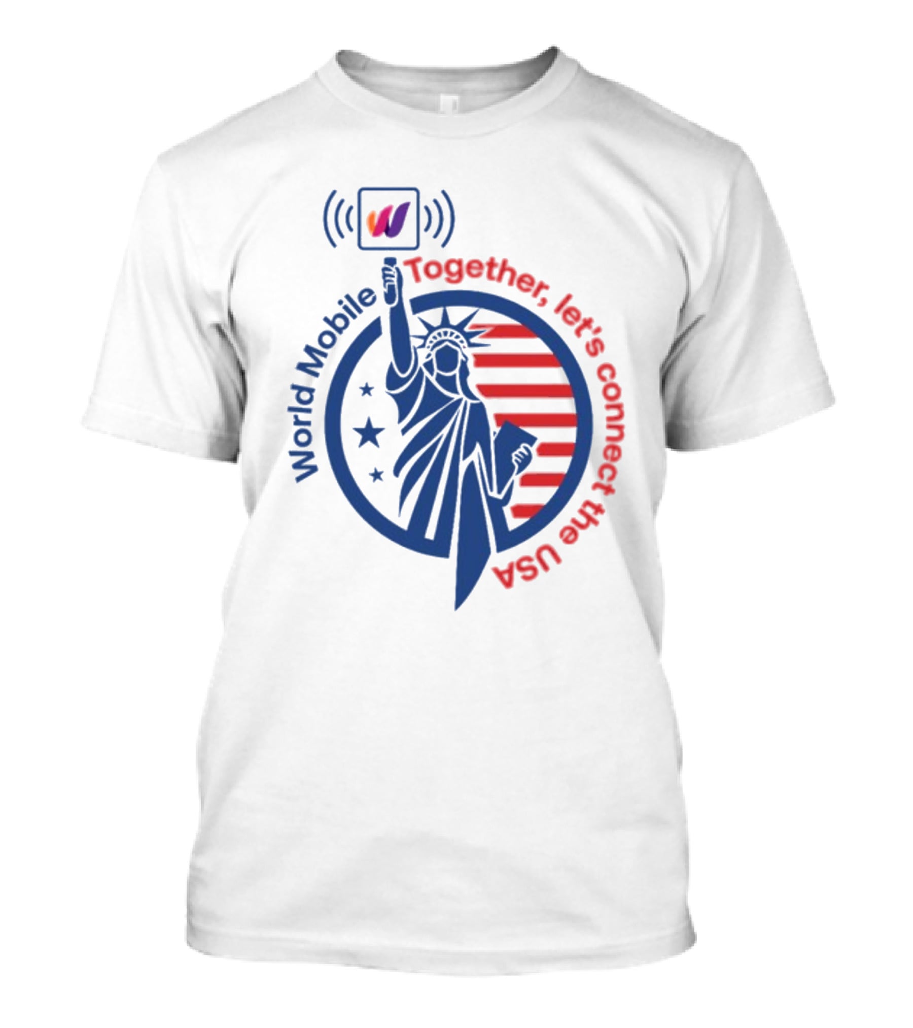World Mobile Statue Of Liberty Connect The USA T-Shirt