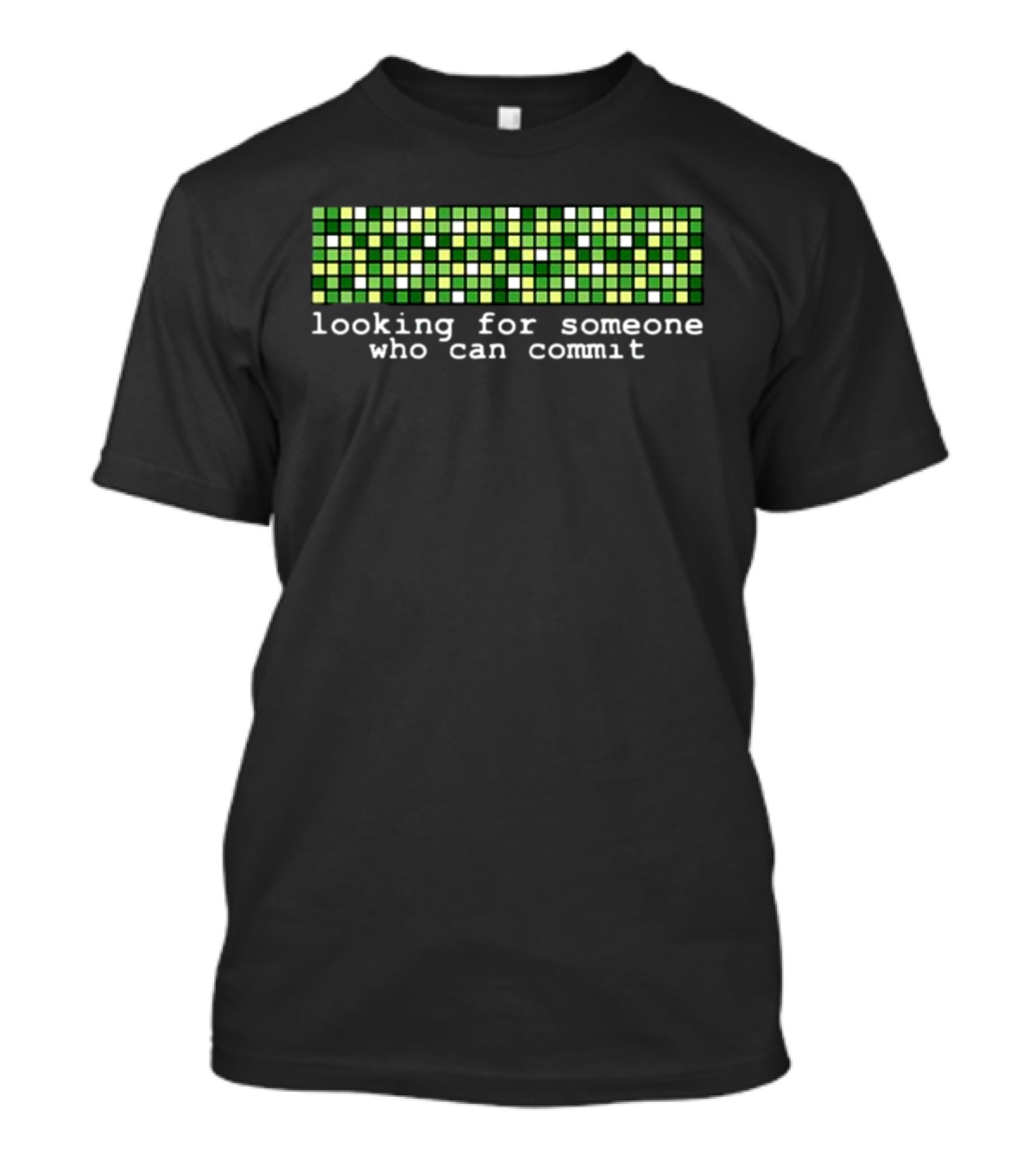 Madison Kanna Looking For Someone Who Can Commit Pixel Grid T-Shirt