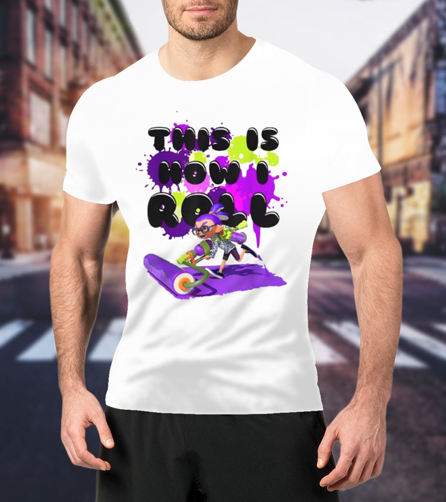This Is How I Roll Splatoon Magical Miracle Girl T-Shirt