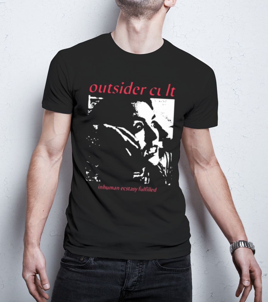 Outsider Cult Inhuman Ecstasy Fulfilled T-Shirt