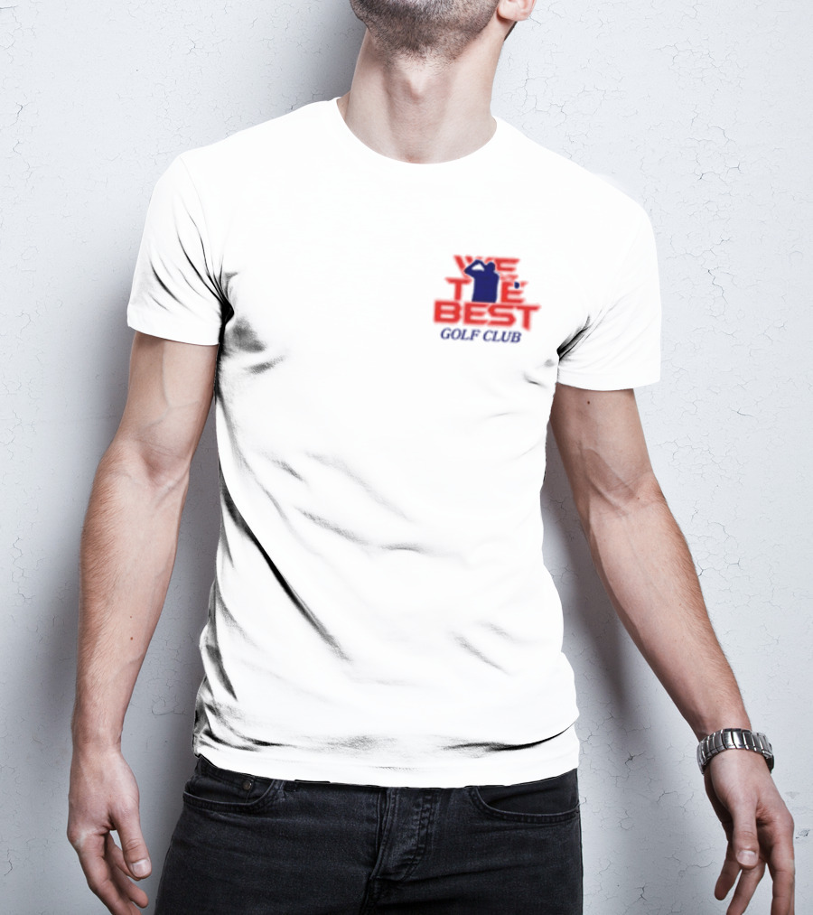 We The Best Golf Club Tee Iconic T-Shirt