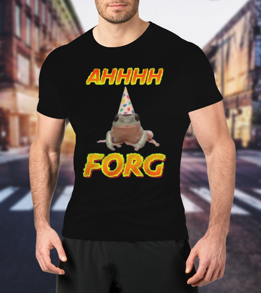 AHHHH Forg T-Shirt