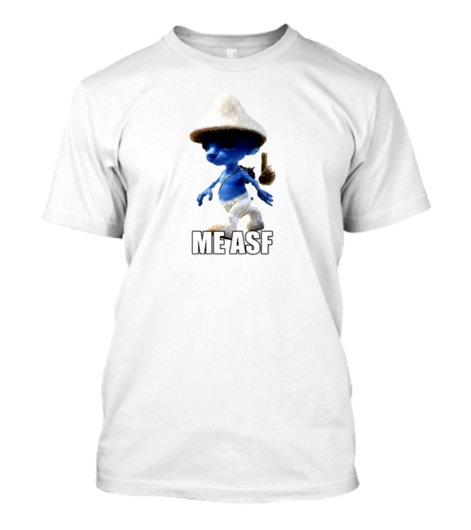 Goofyahhtees Smurf Me Asf Blue Mushroom Character T-Shirt