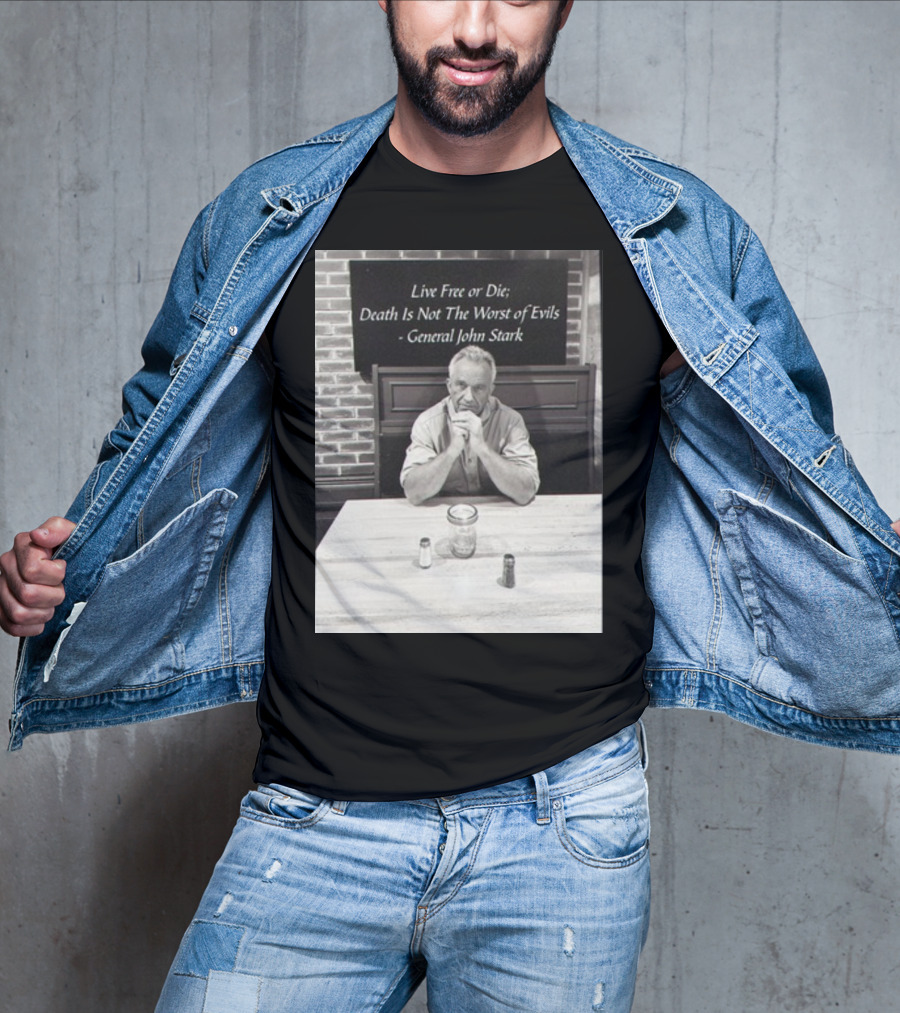 General John Stark Live Free Or Die Death Is Not The Worst Of Evils T-Shirt