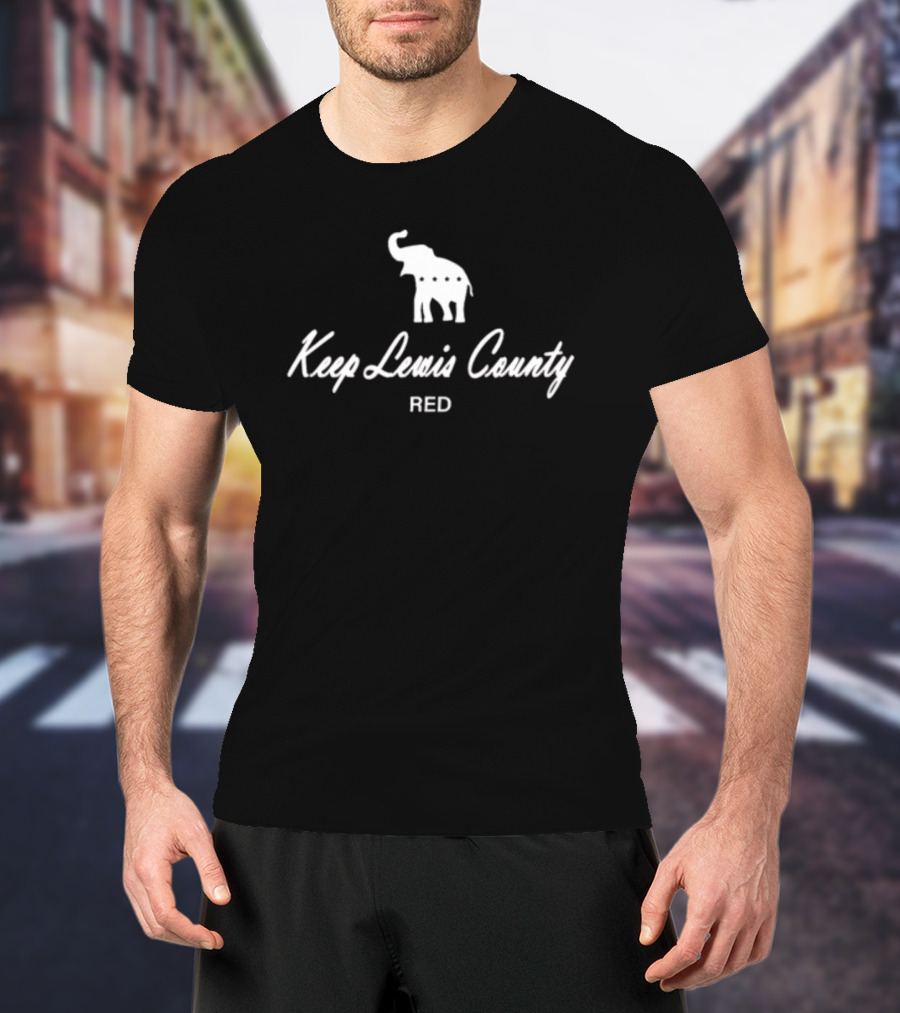 Keep Lewis County Red Elephant Republican T-Shirt