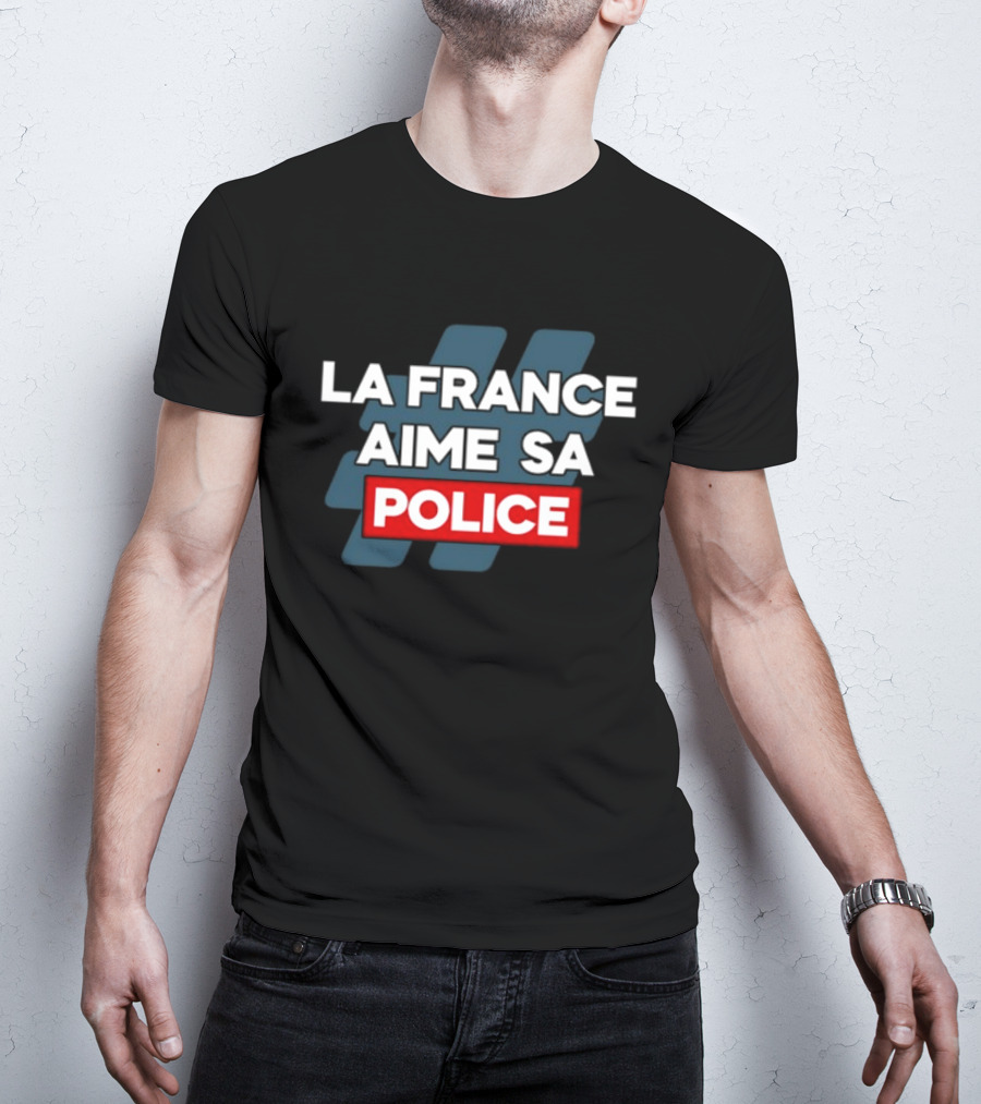 La France Aime Sa Police Hashtag T-Shirt