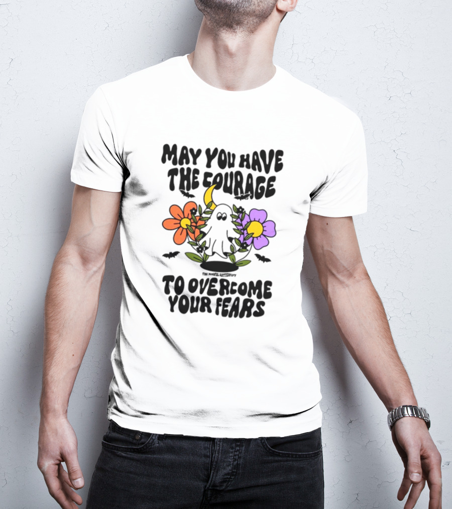 May You Have The Courage To Overcome Your Fears Ghost With Flowers And Bats T-Shirt