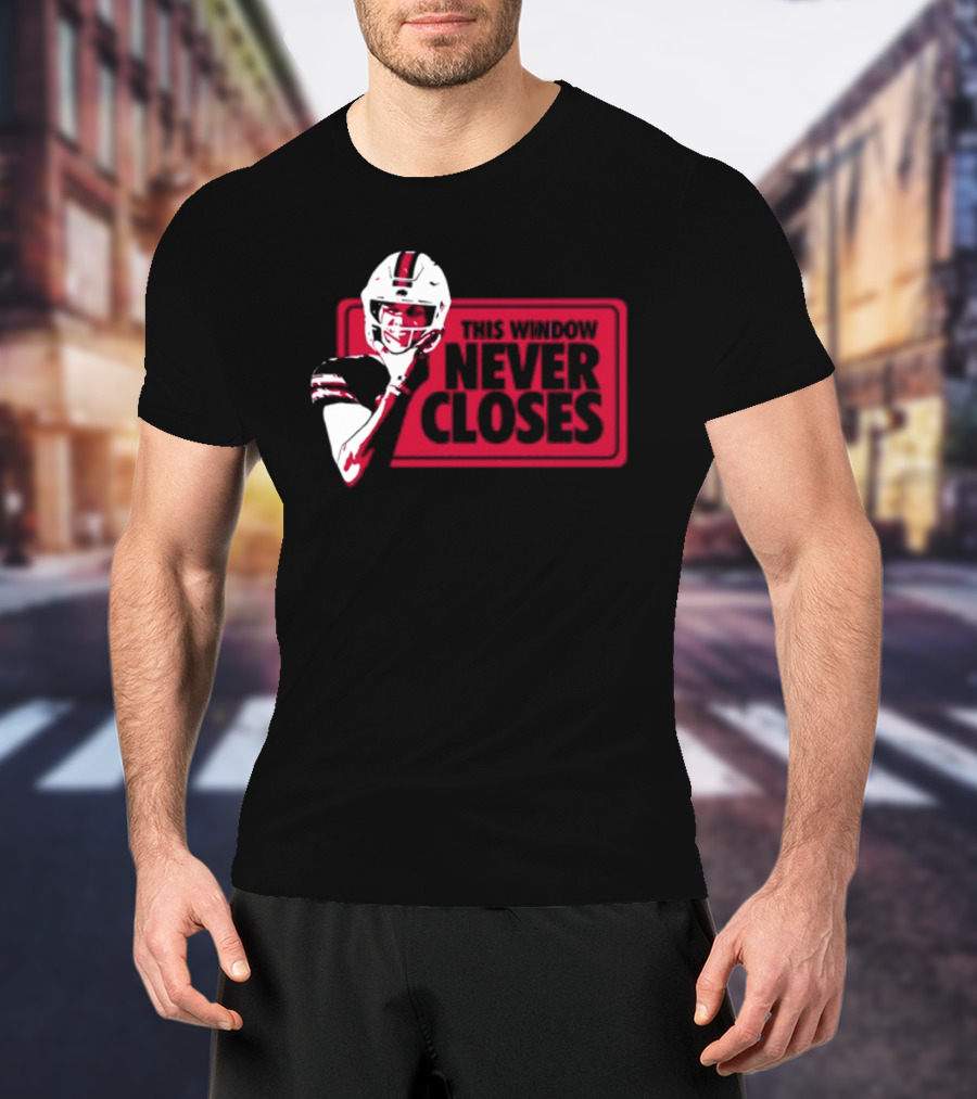 This Window Never Closes Football Player T-Shirt
