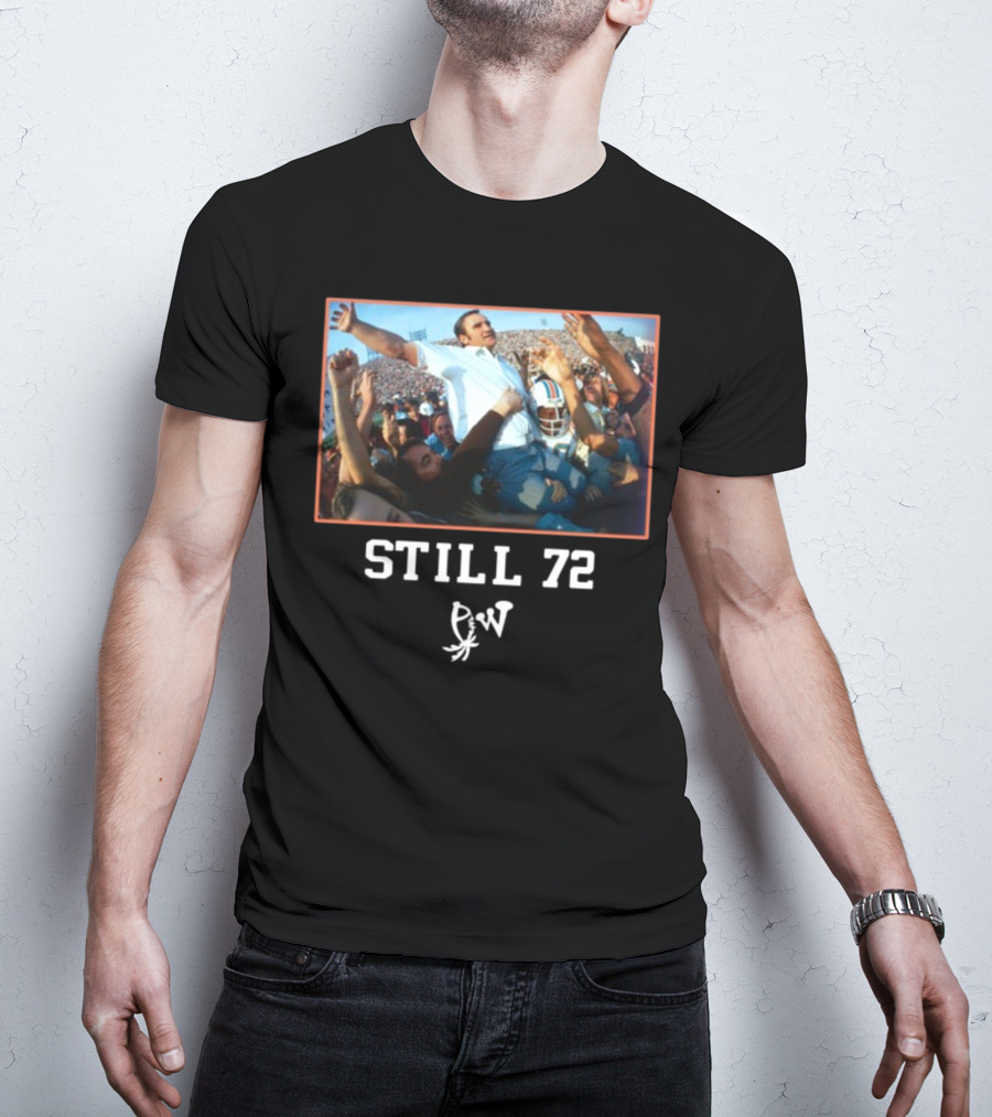 Still 72 Undefeated Miami Football Celebration PW T-Shirt