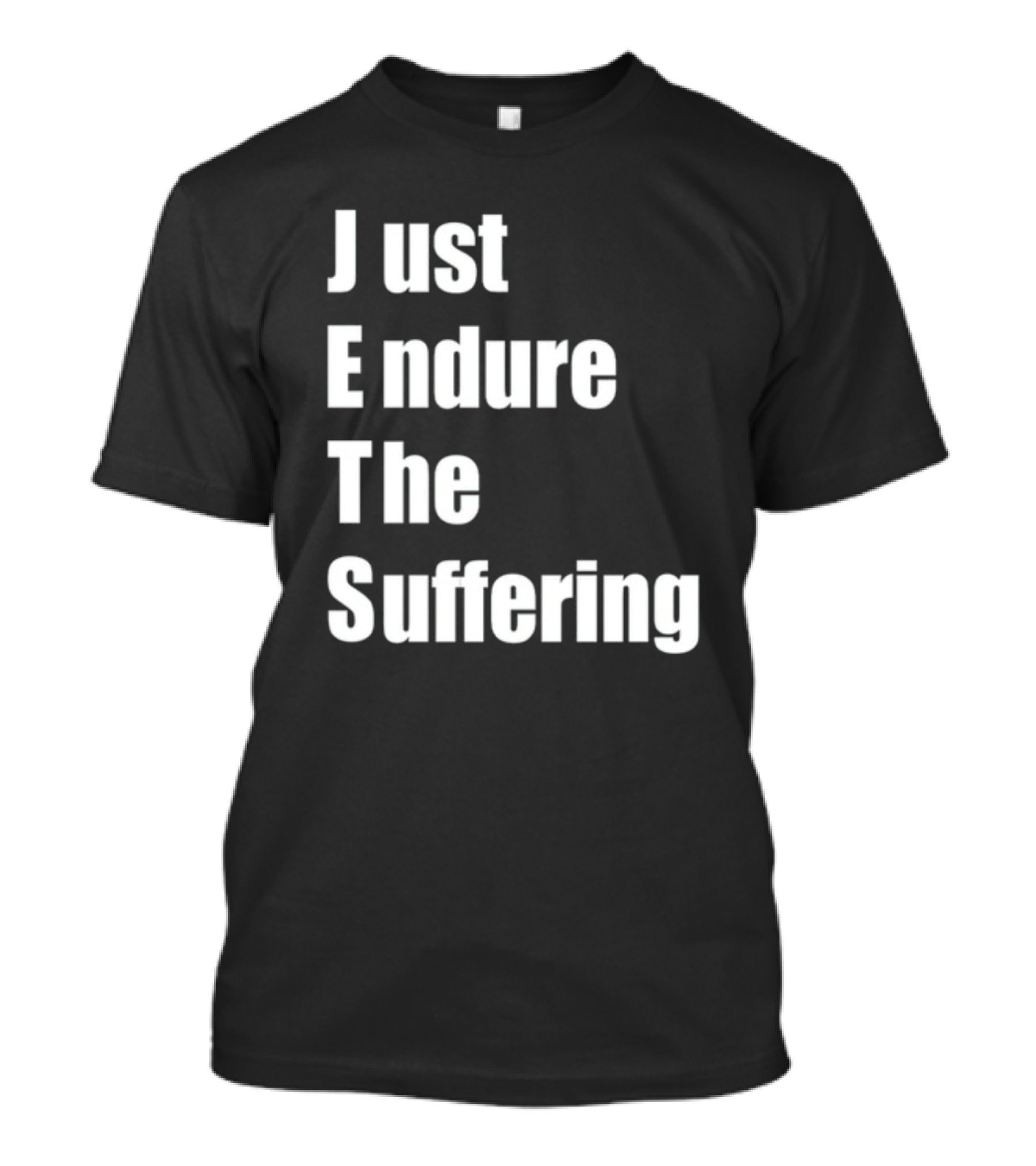 Jets Just Endure The Suffering Fan T-Shirt