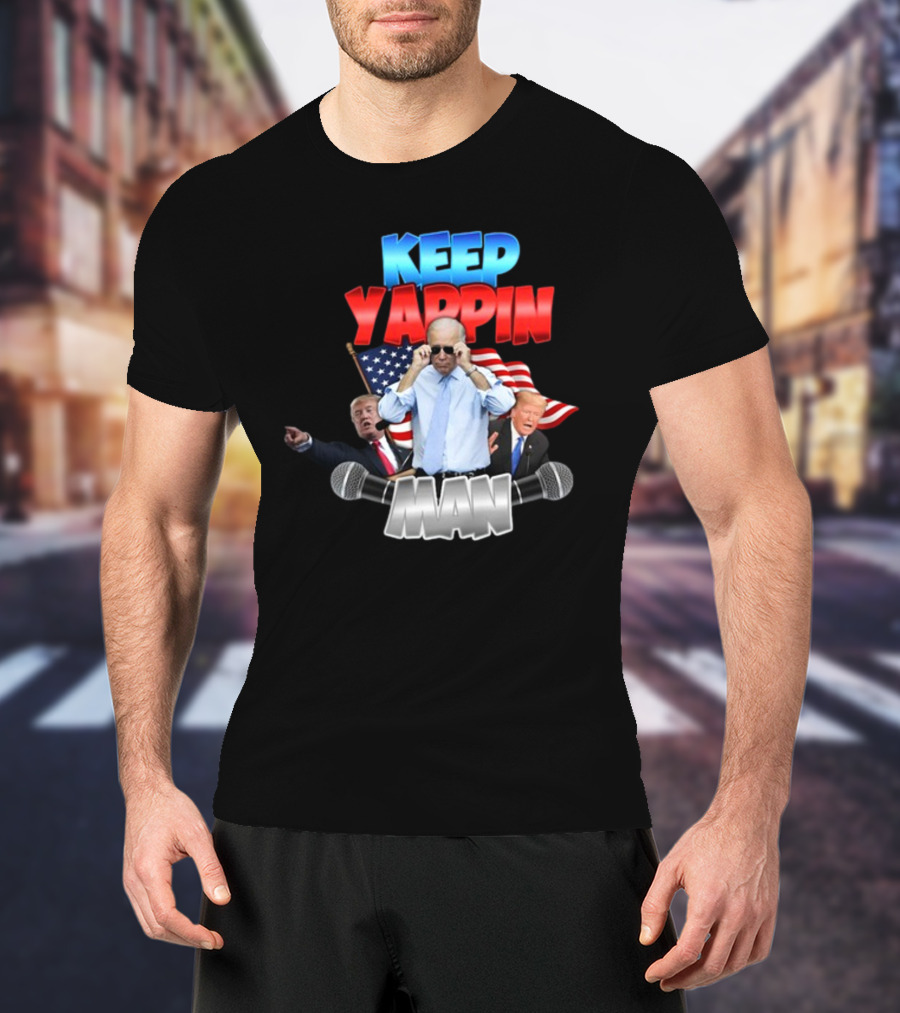Keep Yappin Man American Flag Microphone Design By Designedbytheboys T-Shirt