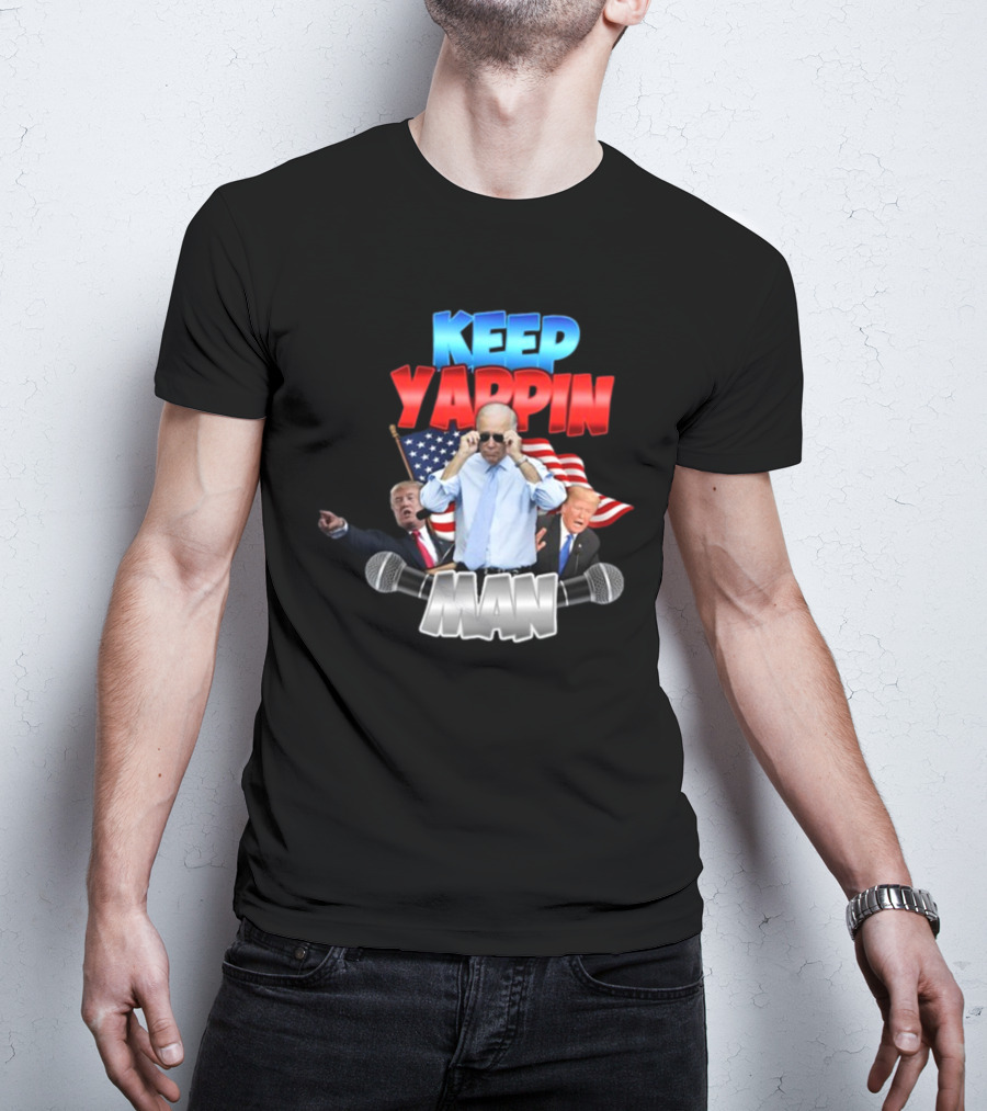 Keep Yappin Man American Flag Microphone Design By Designedbytheboys T-Shirt