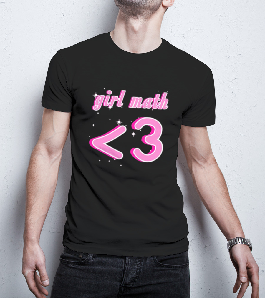 Girl Math <3 T-Shirt