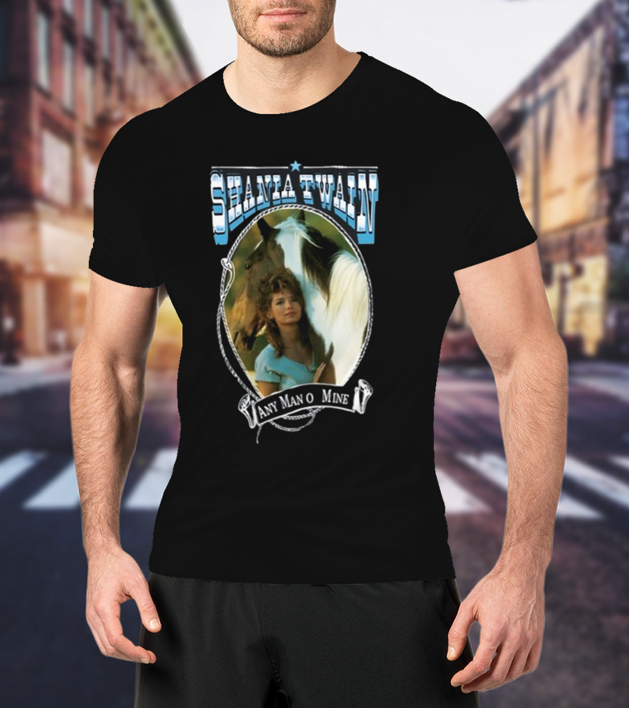 Shania Twain Any Man O Mine Western Country Music T-Shirt