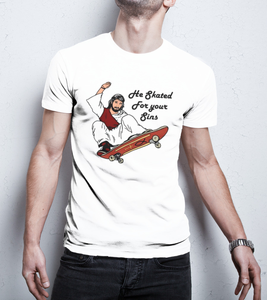 He Skated For Your Sins Red Skateboard Cross T-Shirt