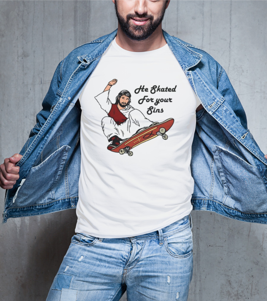 He Skated For Your Sins Red Skateboard Cross T-Shirt