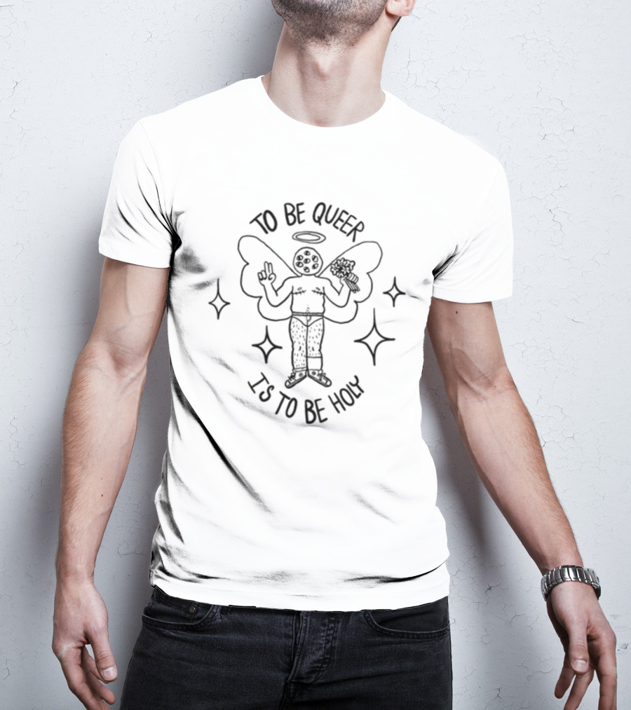 To Be Queer Is To Be Holy Angelic Figure With Flowers And Wings T-Shirt