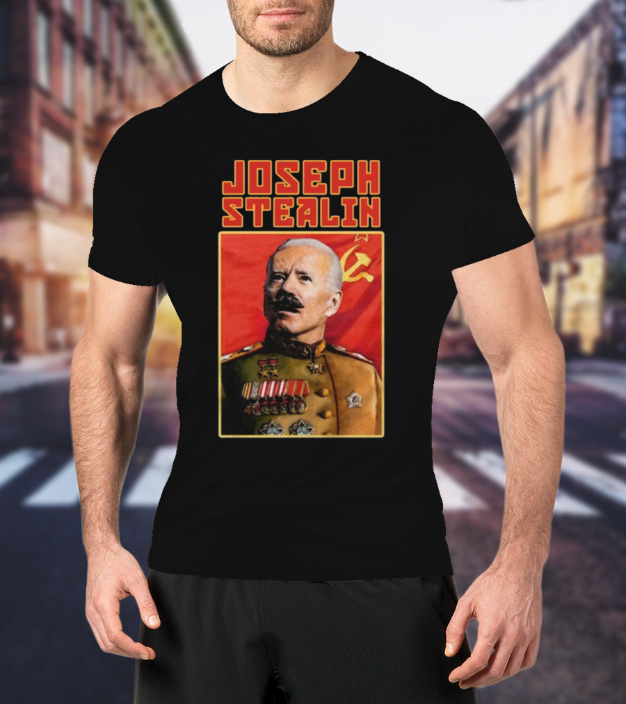 Joseph Stealin Soviet Parody Stalin Uniform Red Flag T-Shirt