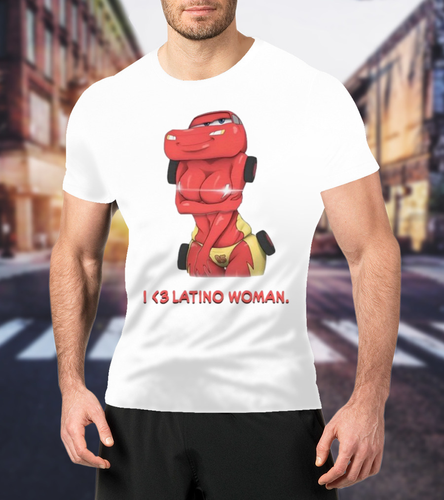 I Love Latino Woman Lightning McQueen T-Shirt