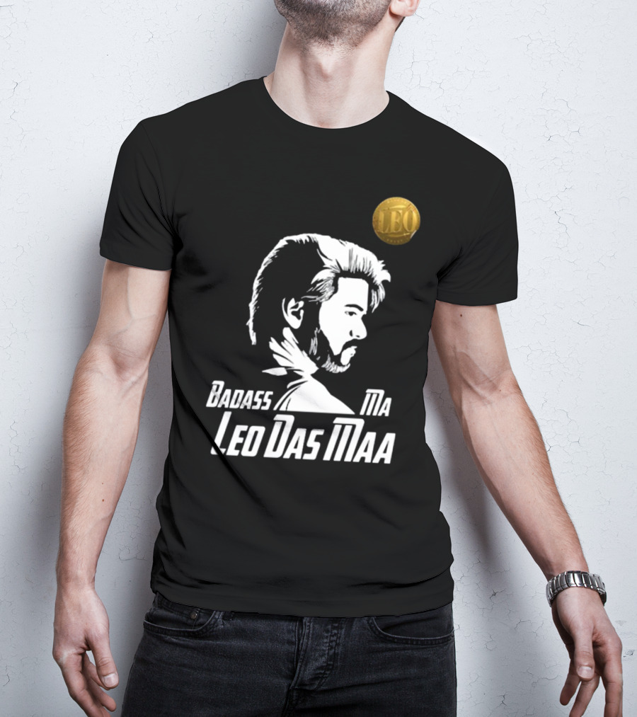 Badass Ma Leo Das Maa Bangalore Tamil Pasanga T-Shirt