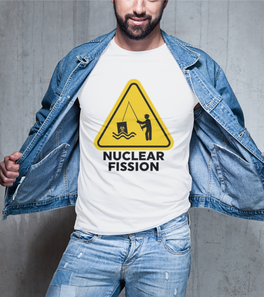 Gotfunny Nuclear Fission Hazard Sign Fishing T-Shirt