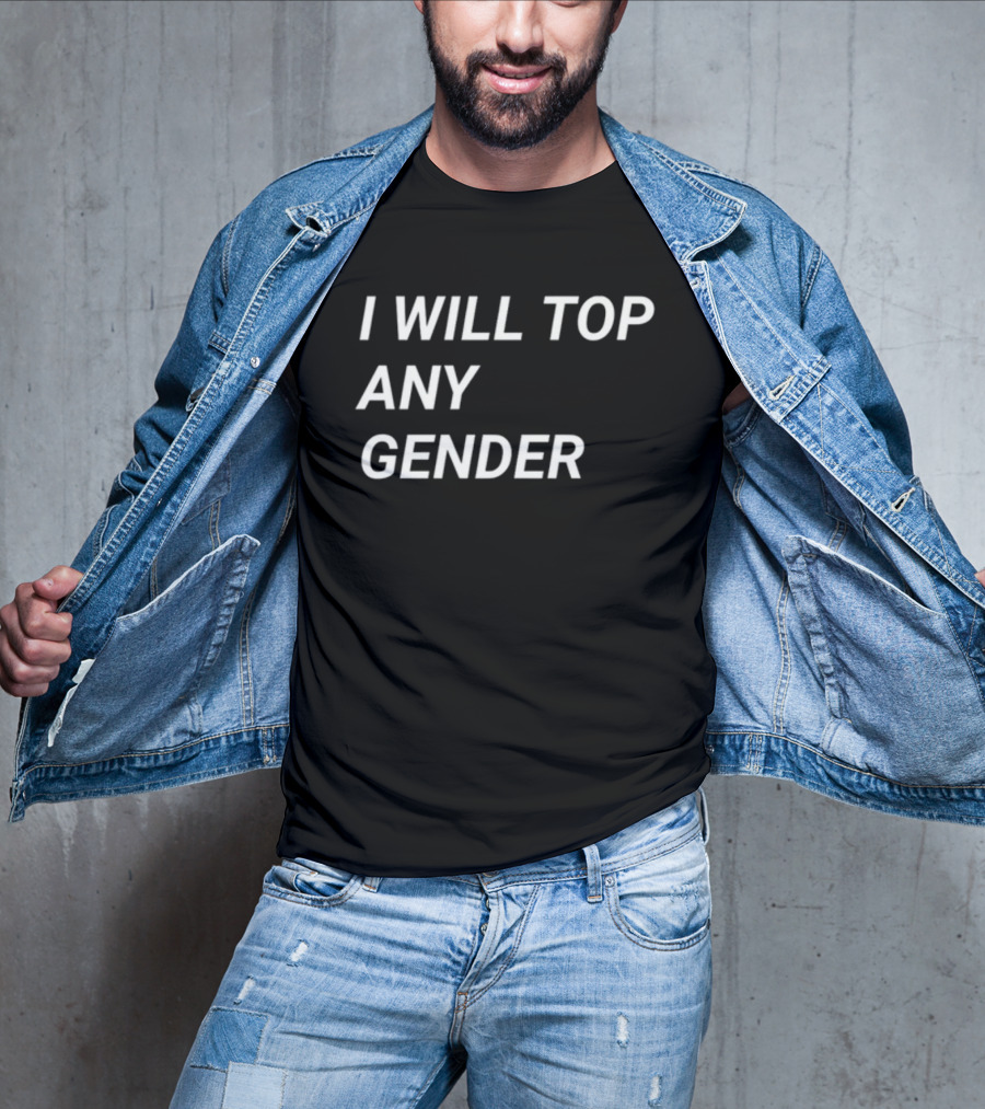Mastiff I Will Top Any Gender T-Shirt