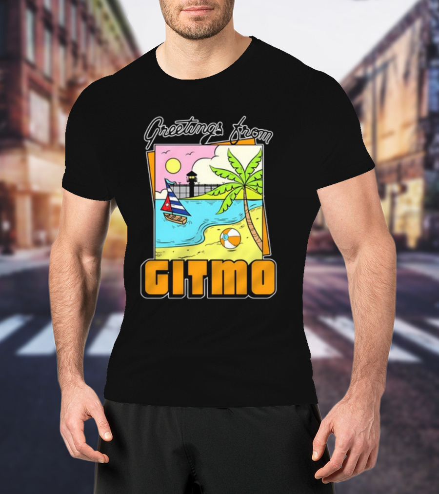 Greetings From Gitmo Sunshine Beach Scene With Palm Trees And Sailboat T-Shirt