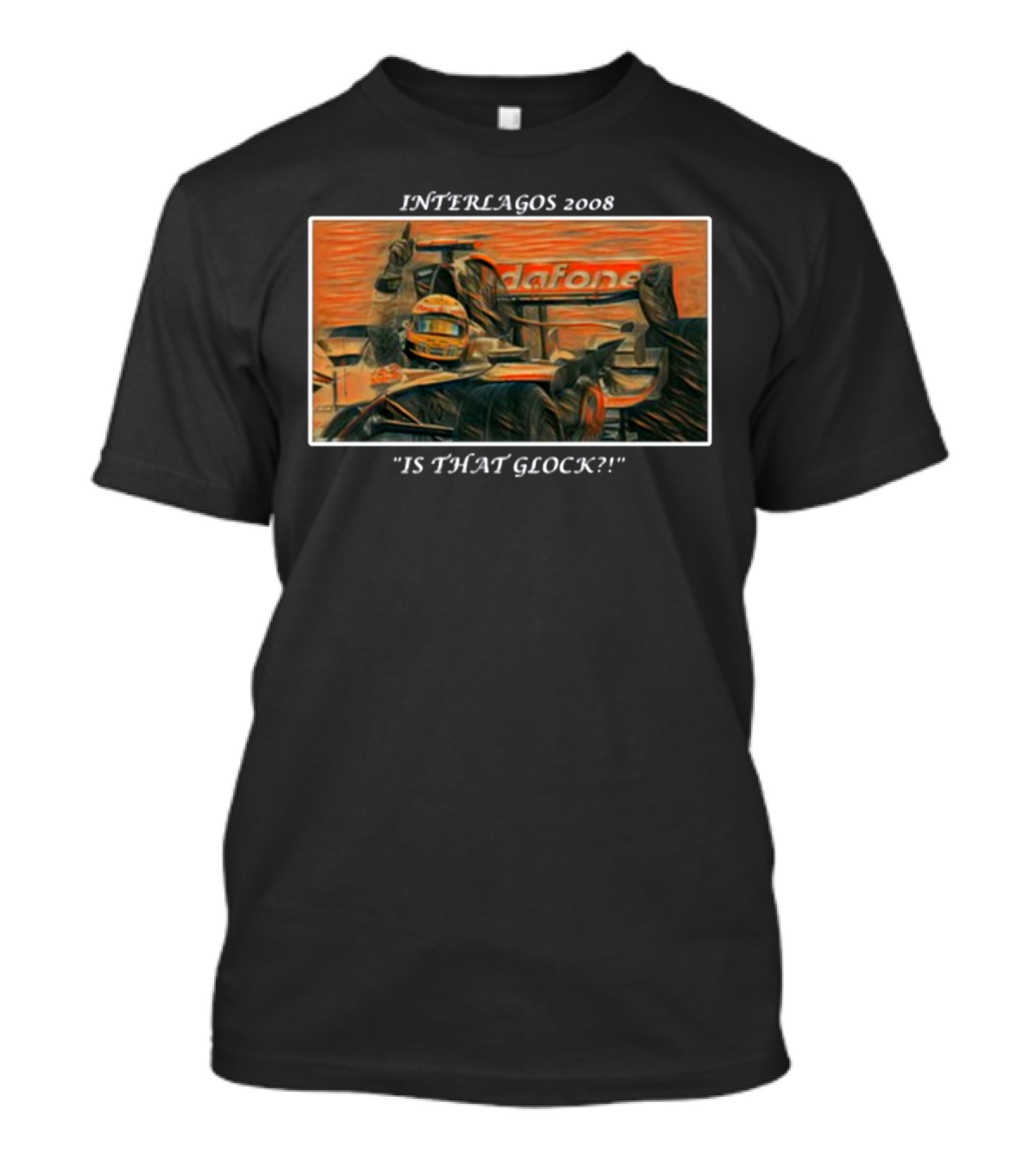 INTERLAGOS 2008 IS THAT GLOCK? T-Shirt