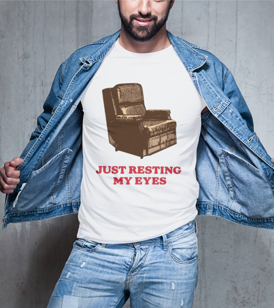 Middleclassfancy Just Resting My Eyes Armchair Image T-Shirt