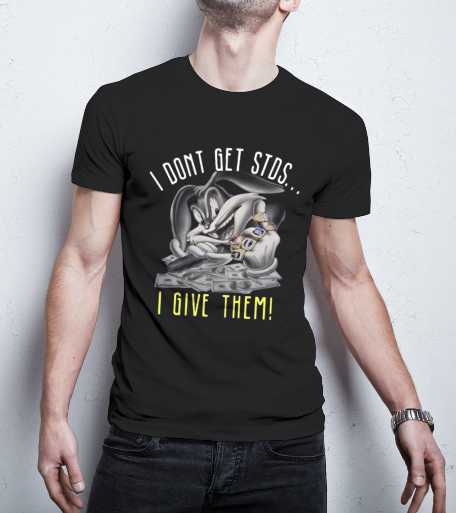 Thomastheplankengine I Dont Get Stds I Give Them Money Rings Character T-Shirt