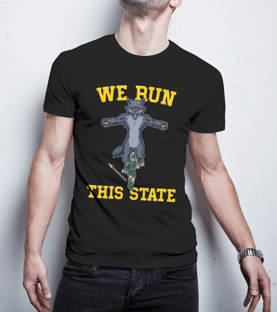 We Run This State Wolf And Spartan Warrior T-Shirt