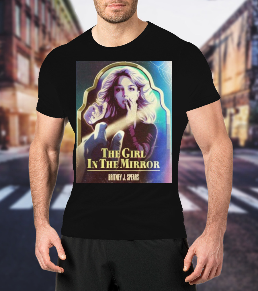 THE GIRL IN THE MIRROR BRITNEY J. SPEARS T-Shirt