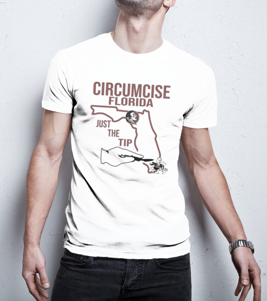 Circumcise Florida Just The Tip Map Outline And College Mascots T-Shirt