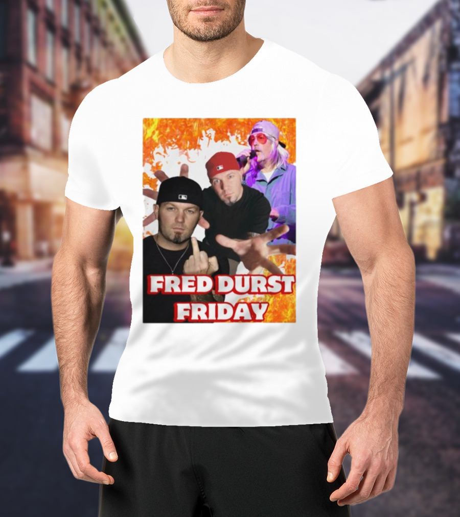 Fred Durst Friday Cringeytees Fire Background T-Shirt