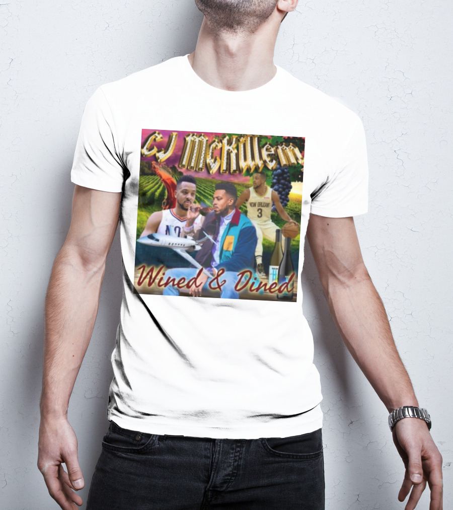 CJ McKillem New Orleans Basketball Wined And Dined With Vineyards And Wine T-Shirt