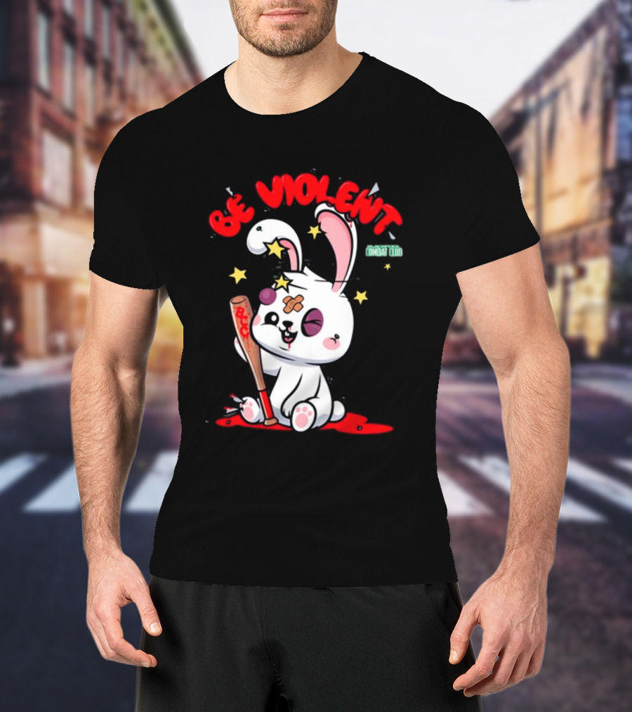 Be Violent Combat Club Rabbit With Bat T-Shirt