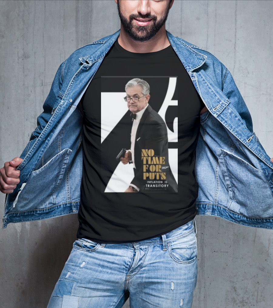 No Time For Puts 007 Inflation Is Transitory James Bond T-Shirt
