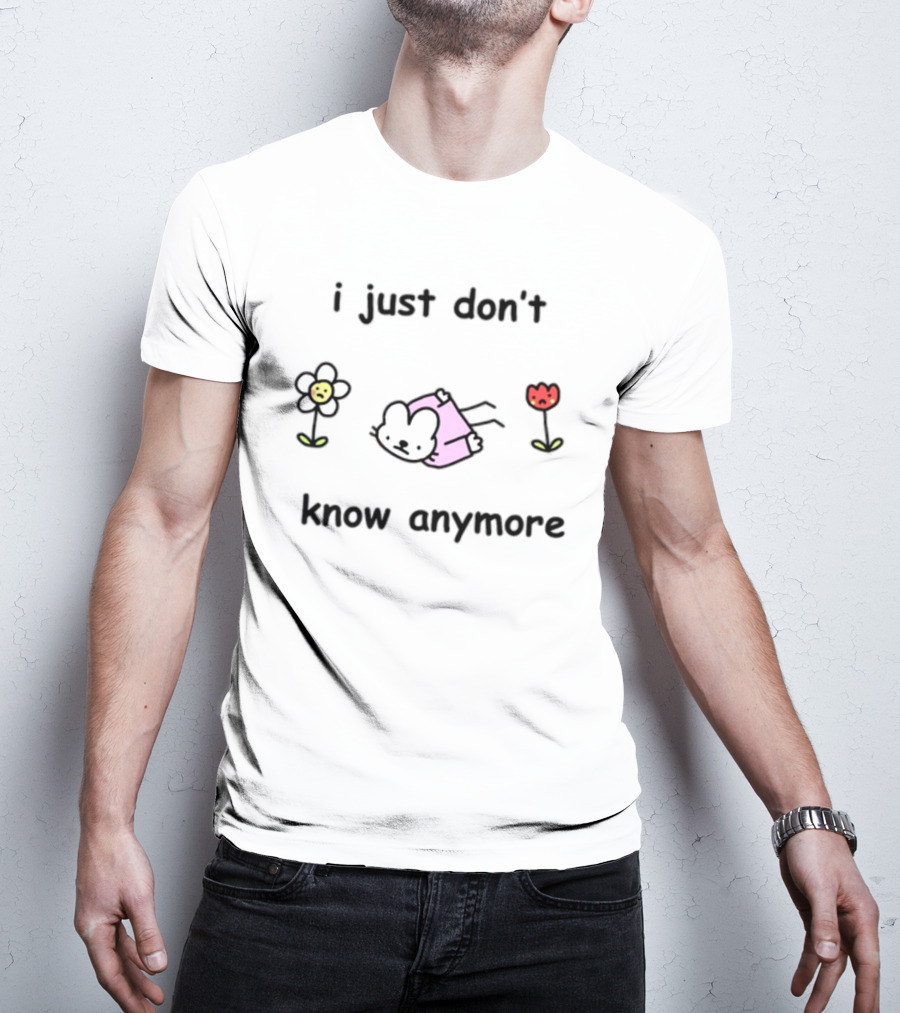 I Just Don't Know Anymore Cute Flower Bunny Lying Down T-Shirt