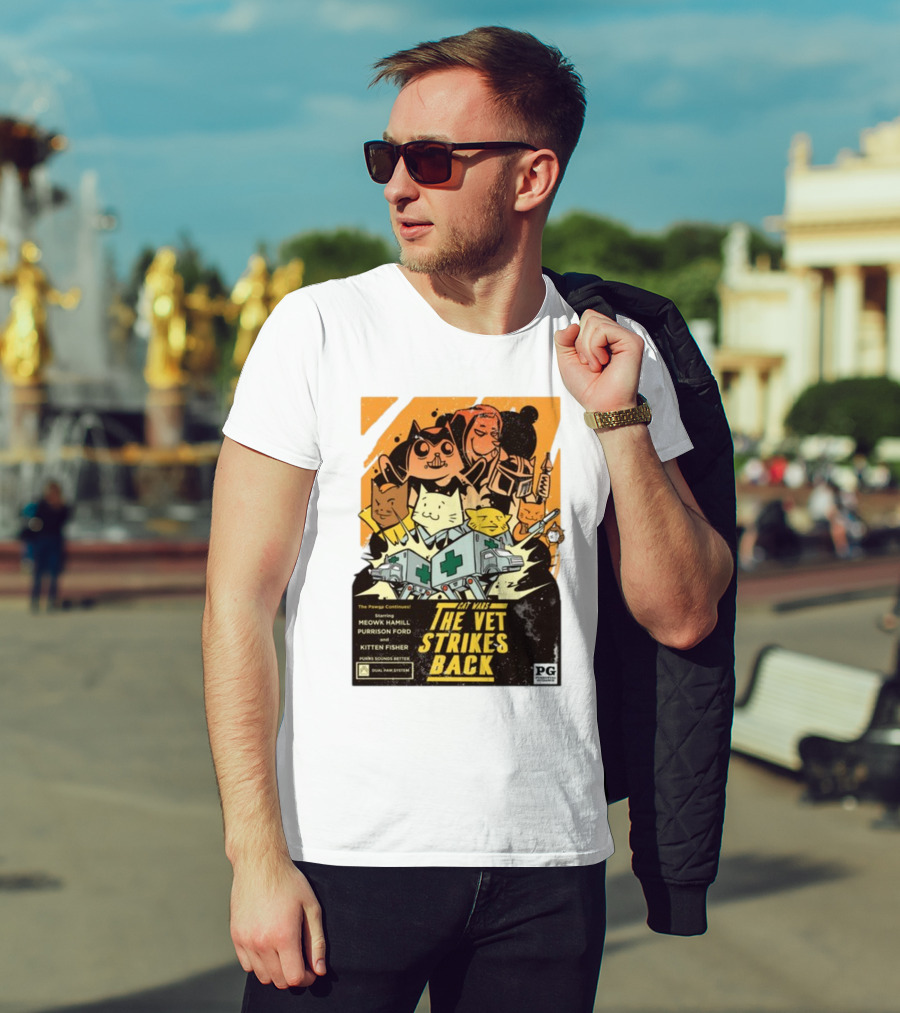 Cat Wars The Vet Strikes Back Starring Meowku Hamill Purrisson Ford And Kitten Fisher T-Shirt