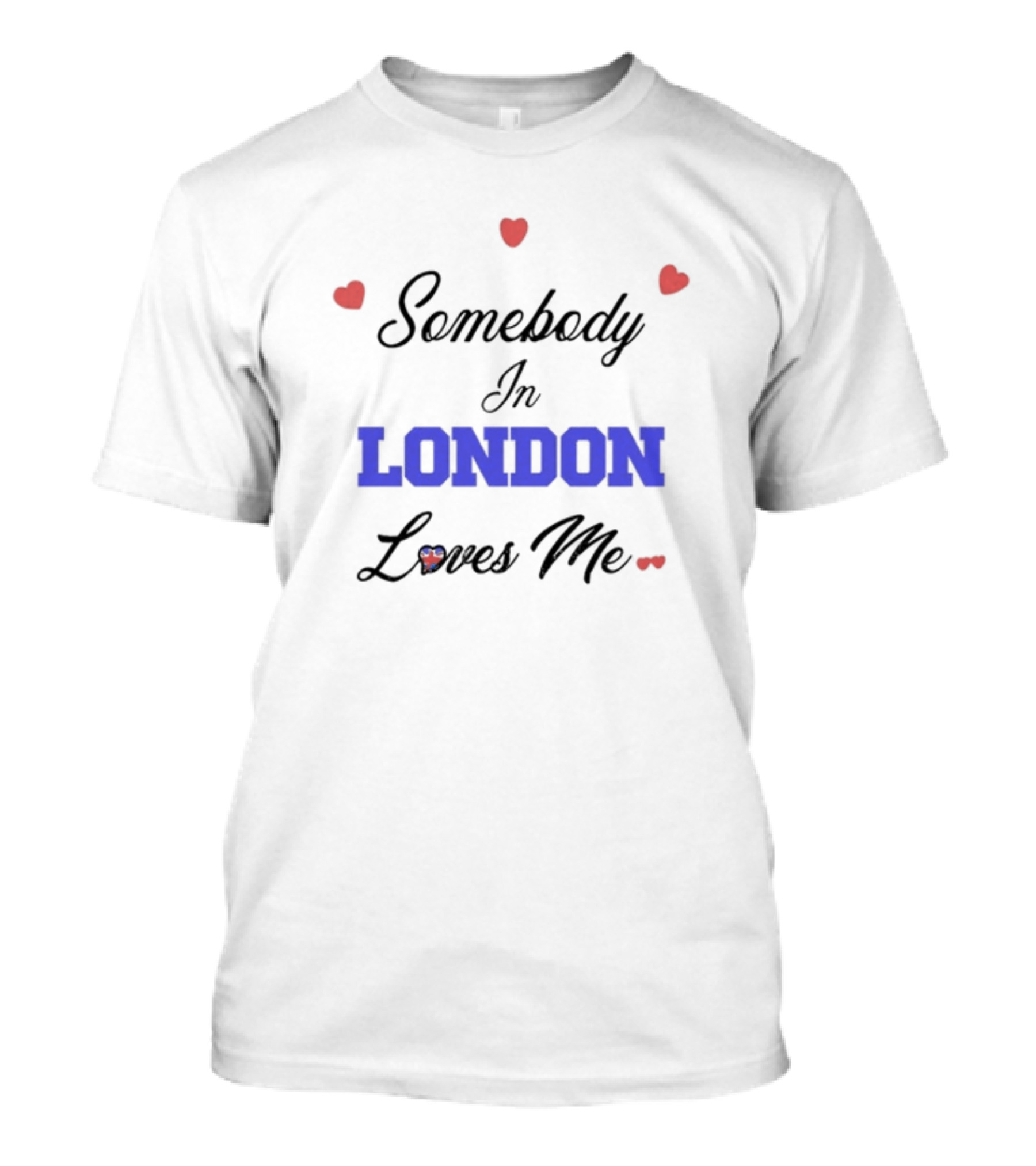 Somebody In London Loves Me Red Heart Accents T-Shirt