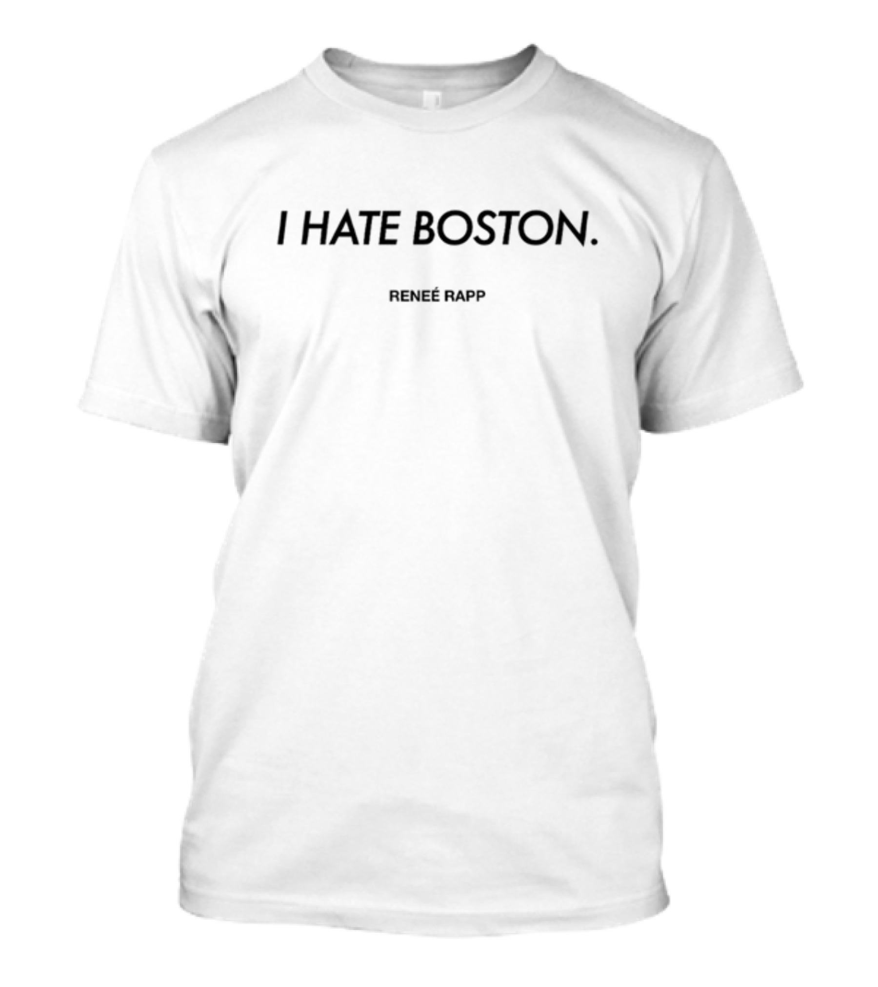Reneé Rapp I Hate Boston Snow Hard Feelings Tour T-Shirt
