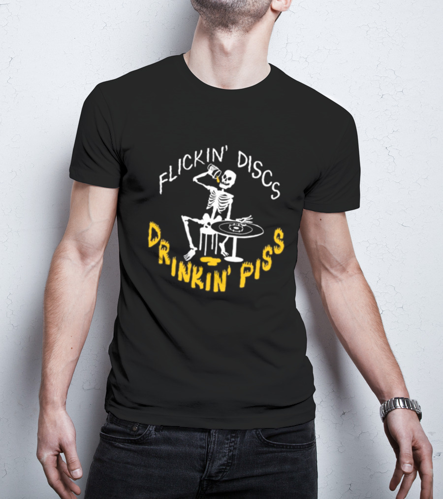 Flickin Discs Drinkin Piss Skeleton Holding Bottle And Disc T-Shirt