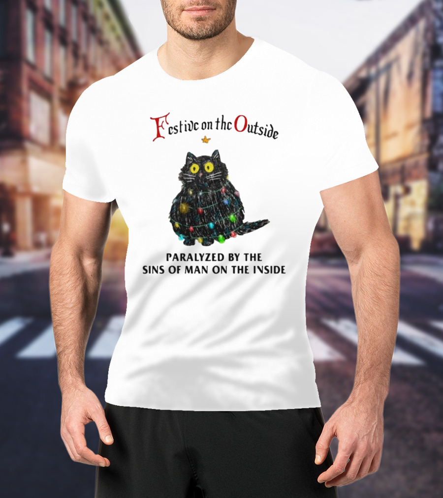 Festive On The Outside Paralyzed By The Sins Of Man On The Inside Cat Wrapped In Christmas Lights T-Shirt